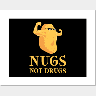 Nugs Not Drugs Posters and Art